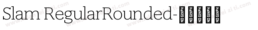 Slam RegularRounded字体转换